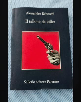 Libro IL TALLONE DA KILLER di Alessandro Robecchi