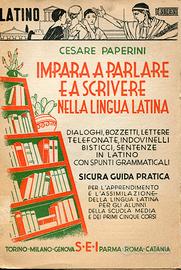 IMPARA A PARLARE E A SCRIVERE NELLA LINGUA LATINA