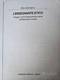Libro l'insegnante etico di Elio Damiano