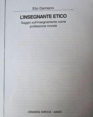 Libro l'insegnante etico di Elio Damiano