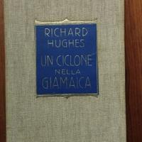 Un ciclone nella Giamaica Richard Hughes Editore: