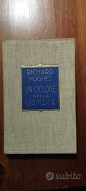 Un ciclone nella Giamaica Richard Hughes Editore: