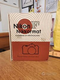 Nikon F Nikkormat: Handbook of Photography