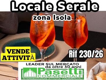 LOCALE SERALE in zona Isola a Milano