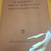 il restauro dell'ex monastero delle benedettine