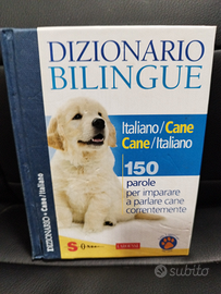 Dizionario bilingue italiano cane / cane italiano