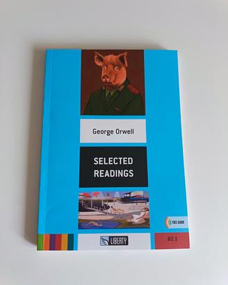 Selected readings- George Orwell, edizione liberty