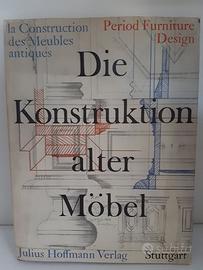 Die Konstruktion alter Mobel-Julius Hoffmann Verla