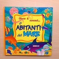 Libro Gioca & conosci... Gli abitanti del mare