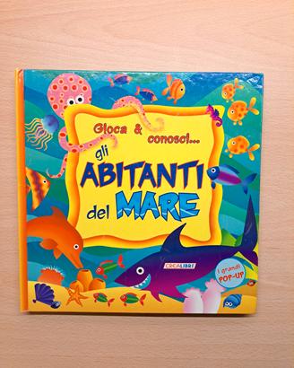Libro Gioca & conosci... Gli abitanti del mare