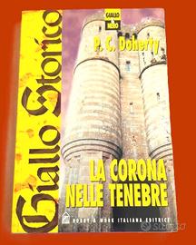 La  Corona  nelle  Tenebre. : P. C.  Doherty