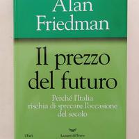 Il prezzo del futuro di Alan Friedman 1°Ed.La nave