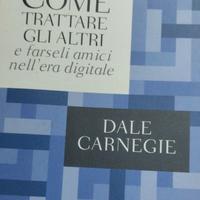 Dale Carnegie Come trattare gli altri 