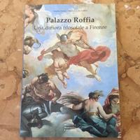 Palazzo Roffia - Una dimora filosofale a Firenze