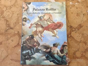 Palazzo Roffia - Una dimora filosofale a Firenze