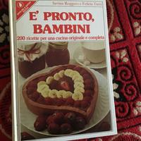 Libri ti cucina “É pronto bambini”