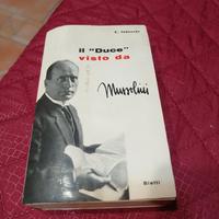 il Duce visto da Mussolini