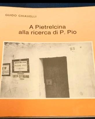 Libro_"a Pietralcina alla riceca di Padre Pio"