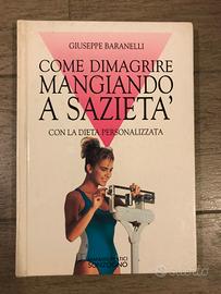 Come dimagrire mangiando a sazietà Baranelli