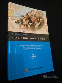 Dentro L'Italia. Piccole città,borghi e Villaggi 