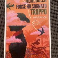 Libro FORSE HO SOGNATO TROPPO