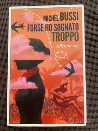 Libro FORSE HO SOGNATO TROPPO