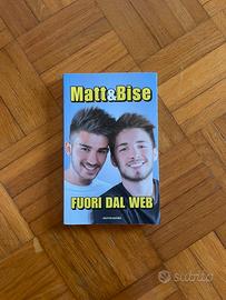 Fuori dal web - Matt & Bise