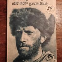 Con Gli Alpini All'80° Parallelo, Mondadori,1930