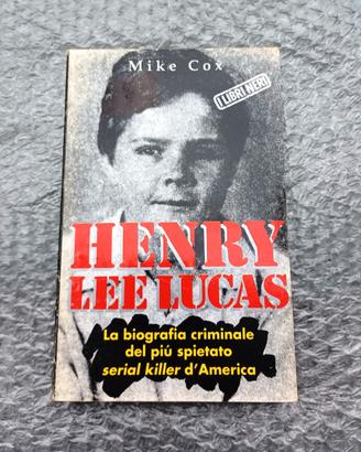 Libro Serial Killer: HENRY LEE LUCAS