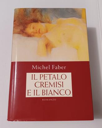 Libro romanzo IL PETALO CREMISI E IL BIANCO 