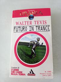 Futuro in trance - fantascienza di Tevis Urania