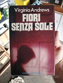 Virginia Andrews - fiori senza sole