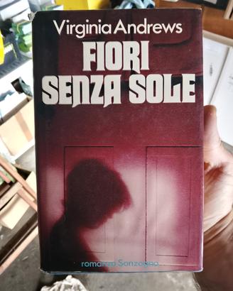 Virginia Andrews - fiori senza sole