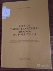 Vita di Padre Francesco "Buono" da Torricella 