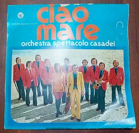 Ciao Mare vinile Orchestra Spettacolo Casadei