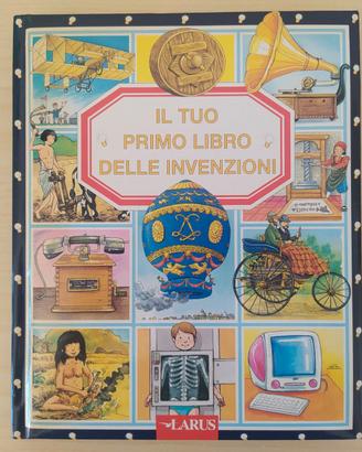 Il tuo Primo Libro delle Invenzioni