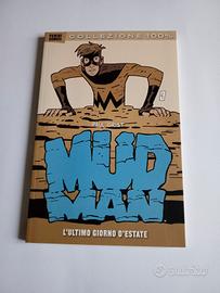 Mud Man -L'ultimo Giorno d' Estate Paul Grist