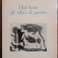 Hai fatto gli ulivi di Pietra - Vincenzo Fumarola