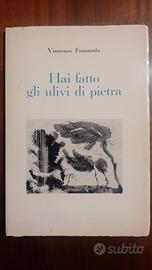 Hai fatto gli ulivi di Pietra - Vincenzo Fumarola