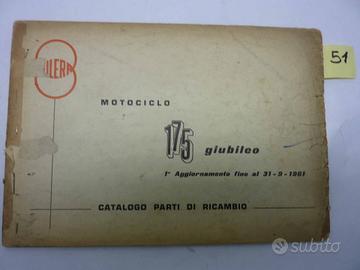 MOTOCICLO GILERA 175 GIUBILEO 1° AGGIORNAM. FINO A