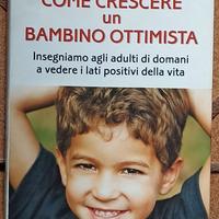 Come crescere un bambino ottimista, M. Seligman
