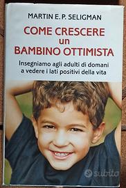 Come crescere un bambino ottimista, M. Seligman