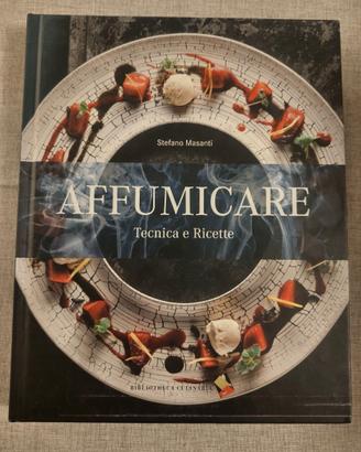 Affumicare Tecnica e ricette