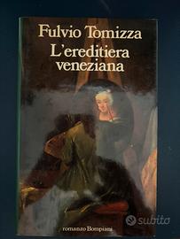 Libro L’ereditiera veneziana Fulvio Tomizza