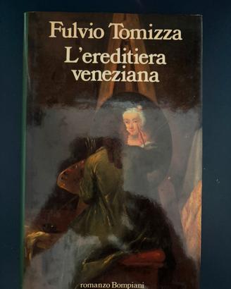 Libro L’ereditiera veneziana Fulvio Tomizza