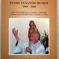 PADRE VENANZIO RENIER / PADRE MARCO D' AVIANO