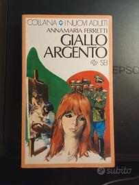 Giallo Argento di Annamaria Ferretti