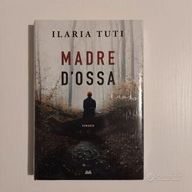 Libro "Madre d'ossa" di Ilaria Tuti nuovo