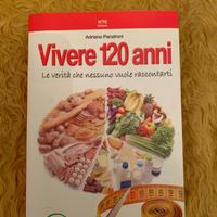 Libro Vivere 120 anni