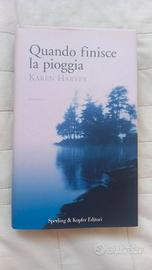 Quando finisce la pioggia  - Karen Harter